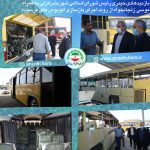 بازدید از روند اجرای بازسازی اتوبوس های فرسوده